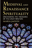 Medieval and Renaissance Spirituality